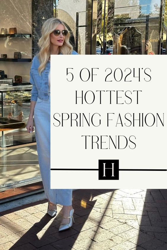 Spring Fashion Trends to Watch: Top 5 Looks to Try